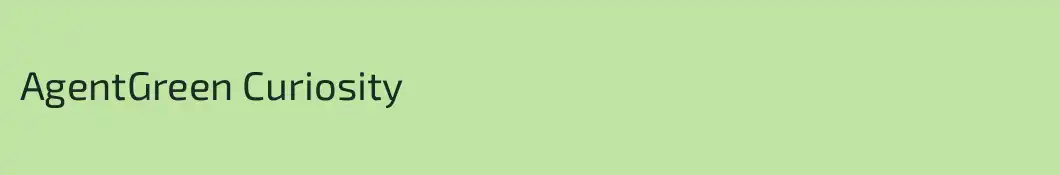 AgentGreen Curiosity